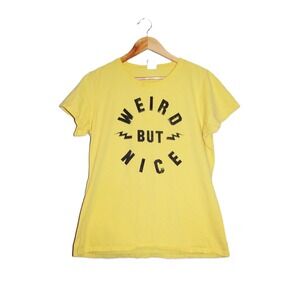 Graphic Tee Women Large Yellow Good Weird But Nice Slogan Cotton Shirt